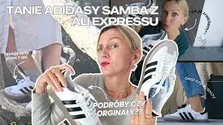Testuję tanie ADIDASY SAMBA z AliExpress 😱 Markowe buty 70% taniej czy PODR&Oacute;BY? Hit czy kit | Vlog
