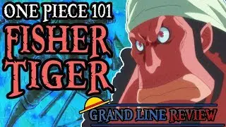 Объяснение Фишера Тайгера (One Piece 101)