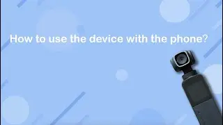 Snoppa Vmate - Gimbal Camera - How to Use the Device with the Phone (Tutorial)