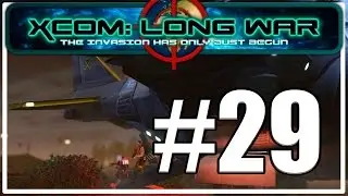 Самый противный сектоид [XCOM: Long War #29]