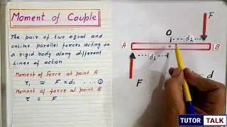 Derivation of Moment of Couple | System of Particles and Rotational Motion | Class 11 Physics