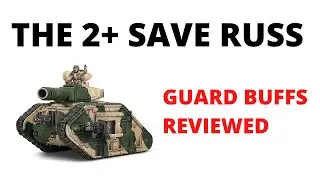 The 2+ Save Leman Russ and Imperial Guard Buffs from the Balance Dataslate