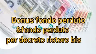 Bonus fondo perduto | bonus fondo perduto decreto ristoro bis | ITALIAN  BONUSES UPDATES IN URDU