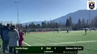 Seattle Reign @ Western WA Surf (2026.01.24)