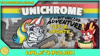 Unichrome: A 1-bit Unicorn Adventure Title Update Achievement/Trophy Walkthrough (Xbox/Playstation)