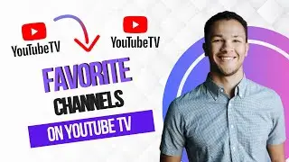 Как добавить в избранное каналы на YouTube TV (лучший способ)