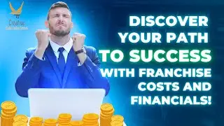 🌟 Discover Your Path to Success with Franchise Costs and Financials! 🌟