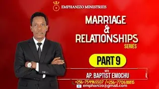 MARRIAGE & RELATIONSHIPS | PART: 9