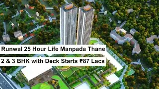 #runwal #25hourlife #thane 2 & 3 BHK Starts ₹87 Lacs* Call, 9527367552 For Best Offers