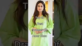 Top 10 Best Dramas Of Amar Khan 😱 #viralshort #pakiatanidramas #iamhaniaawan #amarkhan #pakdrama