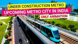 Upcoming metro city in India 2022 | patna metro updates | agra metro updates | pnkj ydv