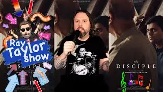 The Disciple: Movie Review from the Ray Taylor Show