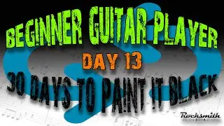 Guitar challenge - 30 days to Paint It Black - Day 13
