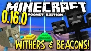 Minecraft PE 0.16.0 : WITHERS & BEACONS!!/Elder Guardians | Boss Update News
