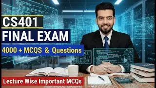 CS401 Final Term Exam 2026 🔥 Important MCQs & Most Expected Questions | VU