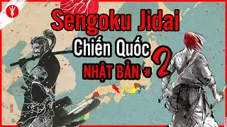 Tóm tắt Chiến Quốc Nhật Bản #2 | Oda bành trướng vs Thần Chiến Tranh