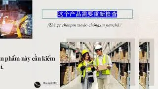 TIẾNG TRUNG GIAO TIẾP BỘ PHẬN CHẤT LƯỢNG/ 质量部中文日常沟通