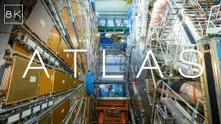 ATLAS 8K | A timelapse visit of CERN, LHC and the ATLAS Experiment