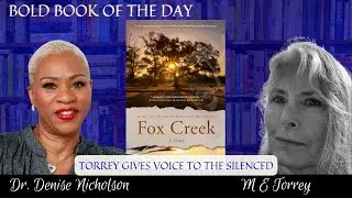 Forest Creek Author M.E. Torrey Exposes the Truth About Slavery | Bold Book with Dr. Denise