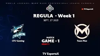 CFU Gaming vs Team Max - Game 1 | MPL KH - Regular Season |  Full Gameplay