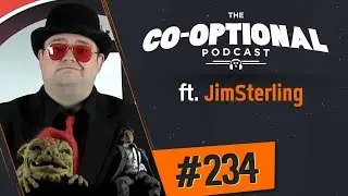The Co-Optional Podcast Ep. 234 ft. JimSterling