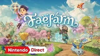 Fae Farm（フェイ ファーム） [Nintendo Direct 2023.6.21]