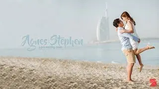 Agnes & Stephen Dubai Pre-Wedding Movie 4K