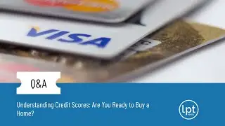 Understanding credit scores is crucial for anyone looking to buy a home. Here are some key points to