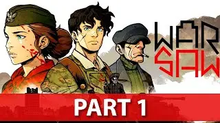 WARSAW Gameplay Walkthrough - NO Commentary - Part 1