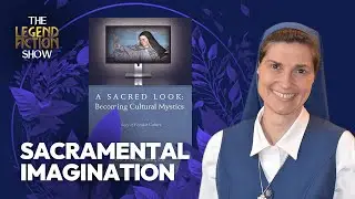 Becoming a Cultural Mystic with a Sacramental Imagination? Sr Nancy Ussellman & 'A Sacred Look'
