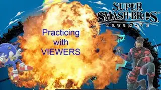 Improving My Skills in Super Smash Bros. Ultimate! (Come Play With Me!)