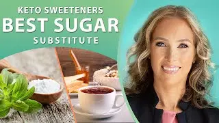 Keto Sweeteners Best Sugar Substitute | Dr. J9 Live