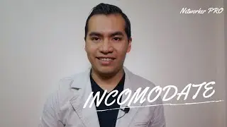 Incomodate | Networker Pro
