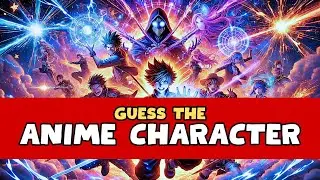 🔥 Guess the Anime Character! | 🏆 Ultimate Anime Challenge! #Anime #AnimeQuiz #guessthecharacter