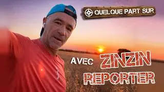 Zinzin Reporter (Denis Clerc) nous raconte son aventure