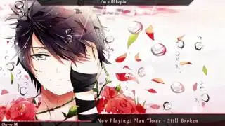 Nightcore - Still Broken