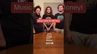 Music Quiz For MONEY! 🤑