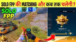 SOLO FPP : DAY - 10 😊 BGMI SOLO FPP KI MATCHING KAB TAK BAND HOGI 🤔|| BGMI SOLO FPP RANK PUSH TIPS ✅