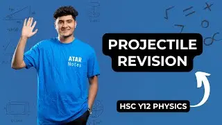 Projectile Revision | HSC Year 12 Physics