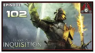 CohhCarnage Plays Dragon Age: Inquisition The Descent DLC (Nightmare Difficulty) - Episode 102