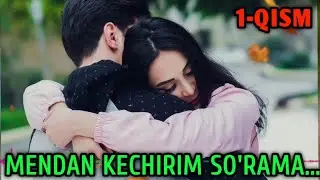 Mendan kechirim so'rama 1-qism #audiohikoya