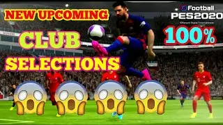 Pes 20 Mobile New Upcoming Club Selections Officially Announced