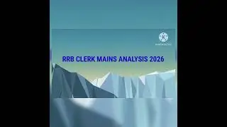 RRB CLERK mains analysis 2026