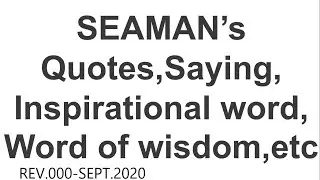 Mariknows : Seamans Quotes, word saying .word of wisdom,etc