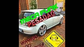 Mega Funk Pesadao Especial 200 Escritos By DJ Lucas PG