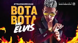 MC ELVIS BOTA BOTA  #TRANSAREGGAE 2017