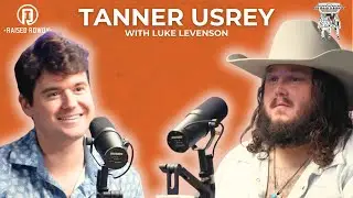Episode 246 - Tanner Usrey