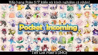 Xếp hạng Poke S ở bản Anh v&agrave; Trung (Tier List Poke S ) - Pet Compact / Thần Th&uacute; Đại Chiến