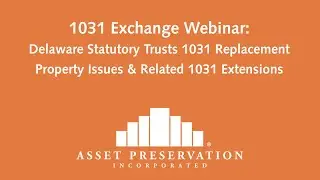 DSTs 1031 Replacement Property Issues | Pamela Michaels | Asset Preservation, Inc.