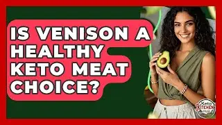 Is Venison A Healthy Keto Meat Choice? - Keto Kitchen HQ